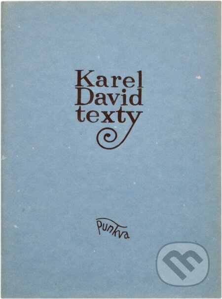 Kniha: Texty (Karel David). Artforum, 1990 Kniha: Texty (Karel David). Artforum, 1990