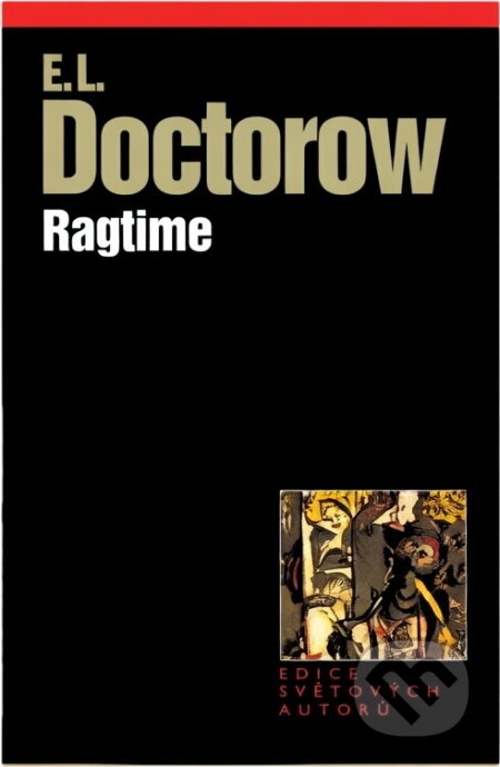 Kniha: Ragtime (E. L. Doctorow). , 2000 Kniha: Ragtime (E. L. Doctorow). , 2000