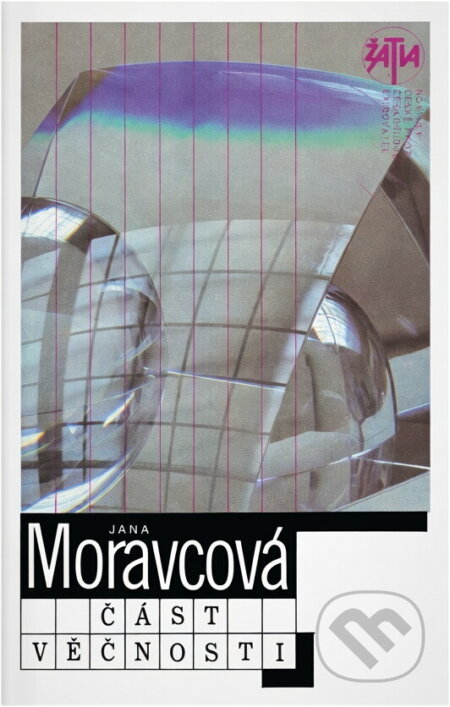 Kniha: Část věčnosti (Jana Moravcová). Československý spisovatel, 1989 Kniha: Část věčnosti (Jana Moravcová). Československý spisovatel, 1989