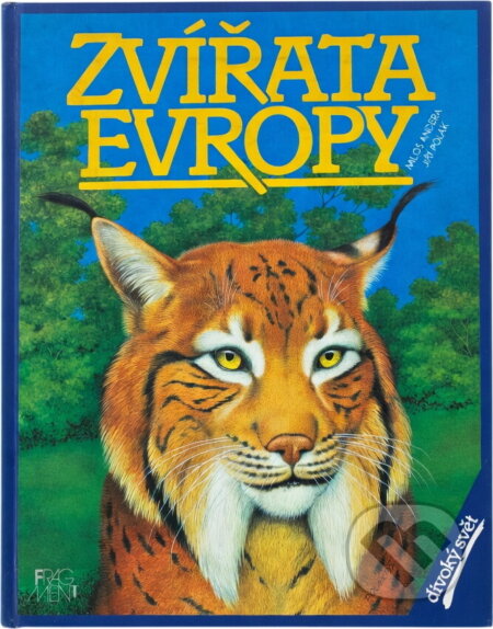 Kniha: Zvířata Evropy (Miloš Anděra). Fragment, 1996 Kniha: Zvířata Evropy (Miloš Anděra). Fragment, 1996