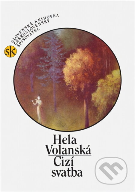 Kniha: Cizí svatba (Hela Volanská). , 1991 Kniha: Cizí svatba (Hela Volanská). , 1991