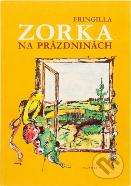 Kniha: Zorka na prázdninách (Fringilla). Papyrus, 1991 Kniha: Zorka na prázdninách (Fringilla). Papyrus, 1991