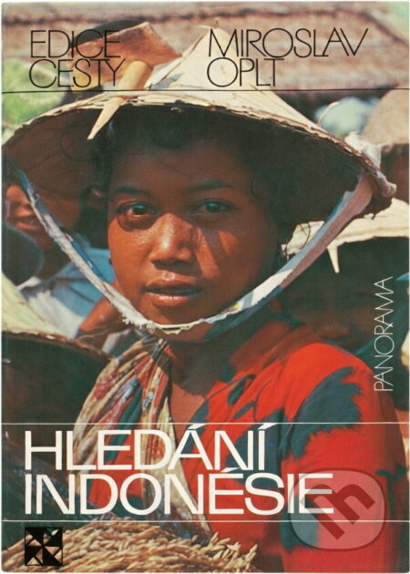 Kniha: Hledání Indonésie (Miroslav Oplt). , 1989 Kniha: Hledání Indonésie (Miroslav Oplt). , 1989