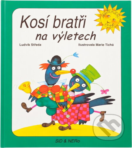 Kniha: Kosí bratři na výletech (Ludvík Středa). , 2004 Kniha: Kosí bratři na výletech (Ludvík Středa). , 2004