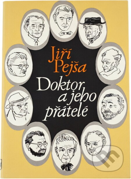 Kniha: Doktor a jeho přátelé (Jiří Pejša). , 1989 Kniha: Doktor a jeho přátelé (Jiří Pejša). , 1989