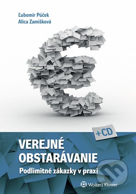 Kniha: Verejné obstarávanie (Ľubomír Púček a Alica Zamišková). Wolters Kluwer, 2015 Kniha: Verejné obstarávanie (Ľubomír Púček a Alica Zamišková). Wolters Kluwer, 2015
