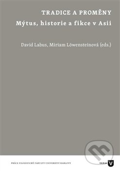 Kniha: Tradice a proměny (David Labus a Miriam Löwensteinová). Filozofická fakulta UK v Praze, 2014 Kniha: Tradice a proměny (David Labus a Miriam Löwensteinová). Filozofická fakulta UK v Praze, 2014