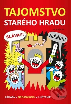 Kniha: Tajomstvo starého hradu (Iva Nováková). Pierot, 2015 Kniha: Tajomstvo starého hradu (Iva Nováková). Pierot, 2015