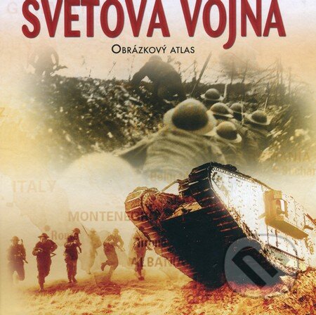 Kniha: Prvá a druhá svetová vojna (Amber Roseová). Foni book, 2015 Kniha: Prvá a druhá svetová vojna (Amber Roseová). Foni book, 2015