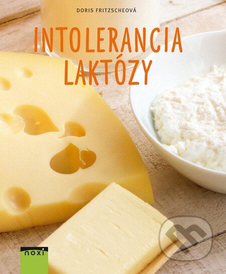 Kniha: Intolerancia laktózy (Doris Fritzsche). NOXI, 2015 Kniha: Intolerancia laktózy (Doris Fritzsche). NOXI, 2015