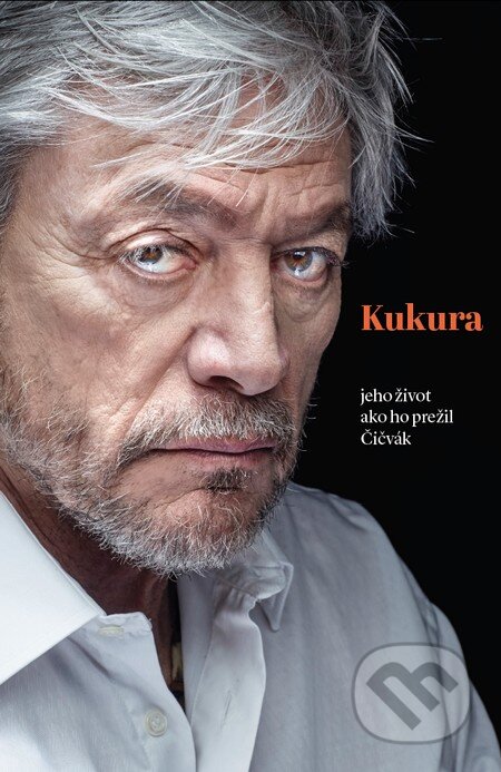 Kniha: Kukura (Martin Čičvák), 2015 Kniha: Kukura (Martin Čičvák), 2015