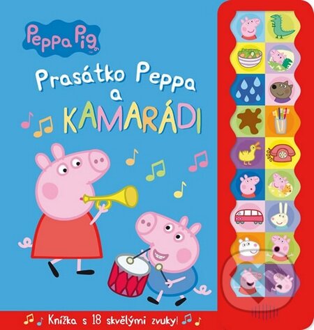 Kniha: Prasátko Peppa a kamarádi (Egmont ČR). Egmont ČR, 2015 Kniha: Prasátko Peppa a kamarádi (Egmont ČR). Egmont ČR, 2015
