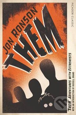 Kniha: Them (Jon Ronson). Picador, 2015 Kniha: Them (Jon Ronson). Picador, 2015