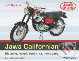 Kniha: Jawa Californian (Jiří Bartuš). Grada, 2015 Kniha: Jawa Californian (Jiří Bartuš). Grada, 2015