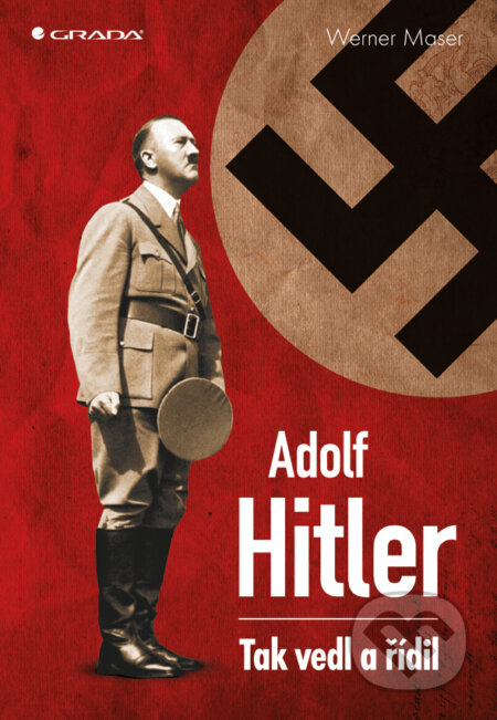 E-kniha: Adolf Hitler (Verner Maser). Grada, 2014 E-kniha: Adolf Hitler (Verner Maser). Grada, 2014