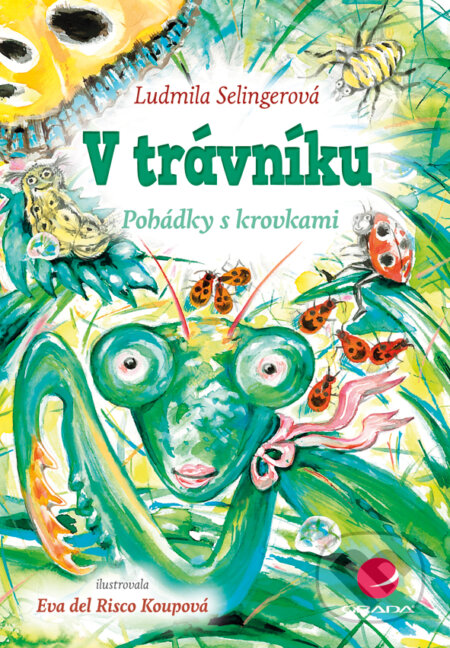 E-kniha: V trávníku (Eva Koupová a Ludmila Selingerová). Grada, 2014 E-kniha: V trávníku (Eva Koupová a Ludmila Selingerová). Grada, 2014