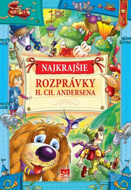 Kniha: Najkrajšie rozprávky H. Ch. Andersena (Príroda). Príroda, 2015 Kniha: Najkrajšie rozprávky H. Ch. Andersena (Príroda). Príroda, 2015