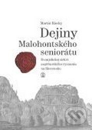 Dejiny Malohontského seniorátu - Martin Riecky, Tranoscius, 2015