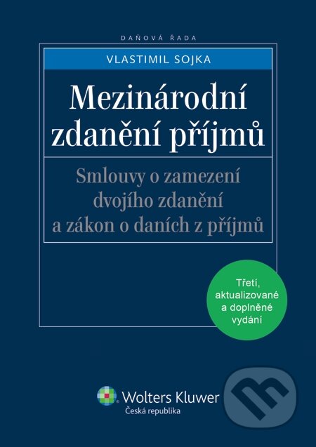 E-kniha: Mezinárodní zdanění příjmů (Vlastimil Sojka). Wolters Kluwer, 2015 E-kniha: Mezinárodní zdanění příjmů (Vlastimil Sojka). Wolters Kluwer, 2015