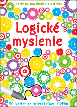 Kniha: Logické myslenie (Svojtka&Co.). Svojtka&Co., 2015 Kniha: Logické myslenie (Svojtka&Co.). Svojtka&Co., 2015
