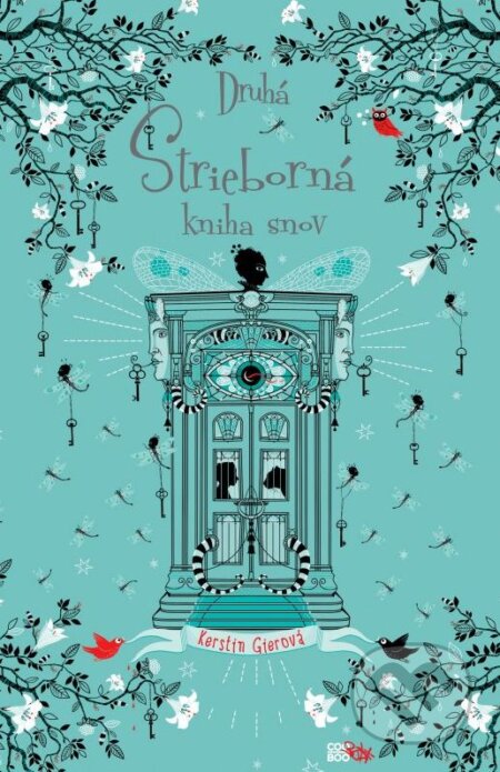 Kniha: Druhá strieborná kniha snov (Kerstin Gier). CooBoo SK, 2015 Kniha: Druhá strieborná kniha snov (Kerstin Gier). CooBoo SK, 2015