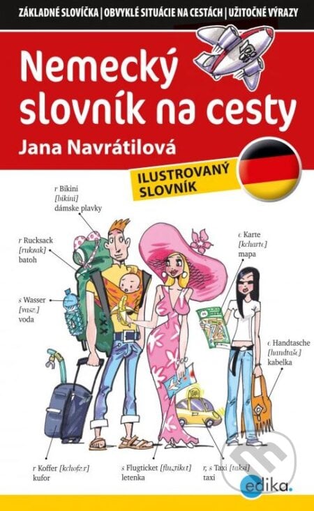 Nemecký slovník na cesty - Jana Navrátilová, Aleš Čuma (ilustrácie), Edika, 2015
