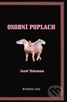 Osobní poplach - Josef Holcman, Kniha Zlín, 2015