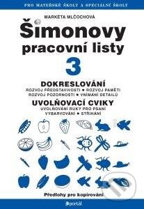 Kniha: Šimonovy pracovní listy 3 (Markéta Mlčochová). Portál, 2015 Kniha: Šimonovy pracovní listy 3 (Markéta Mlčochová). Portál, 2015