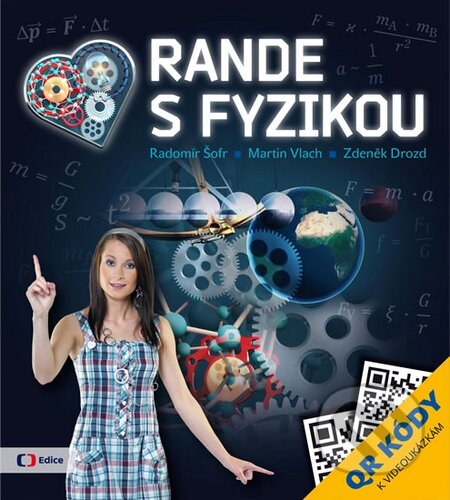 Kniha: Rande s Fyzikou (Martin Vlach, Radomír Šofr a Zdeněk Drozd). Česká televize, 2015 Kniha: Rande s Fyzikou (Martin Vlach, Radomír Šofr a Zdeněk Drozd). Česká televize, 2015