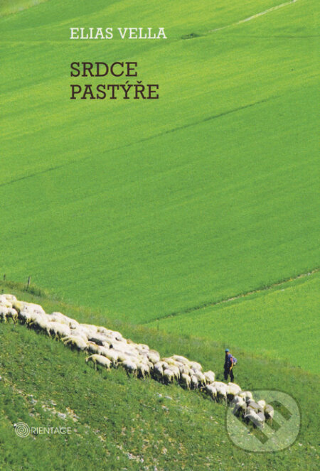 Srdce pastýře - Elias Vella, Karmelitánské nakladatelství, 2015