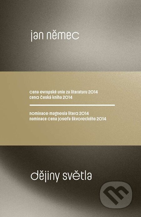 E-kniha: Dějiny světla (Jan Němec). Host, 2015 E-kniha: Dějiny světla (Jan Němec). Host, 2015