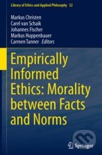 Empirically Informed Ethics - Carel van Schaik, Springer Verlag, 2013