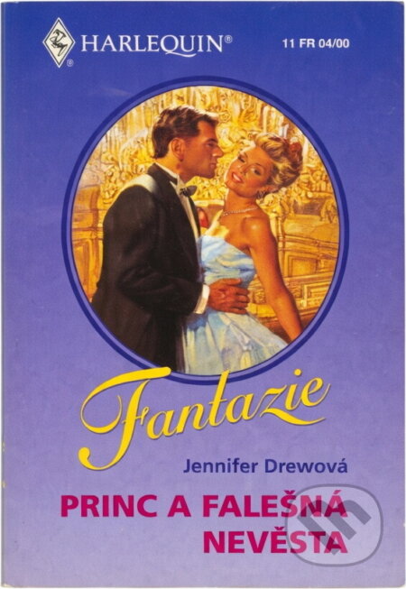 Kniha: Princ a falešná nevěsta (Jennifer Drew). Harlequin, 2000 Kniha: Princ a falešná nevěsta (Jennifer Drew). Harlequin, 2000