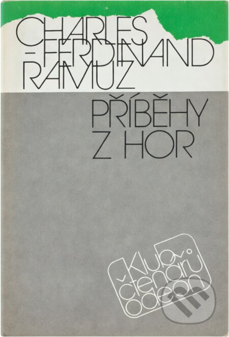 Kniha: Příběhy z hor (Charles-Ferdinand Ramuz). Odeon, 1988 Kniha: Příběhy z hor (Charles-Ferdinand Ramuz). Odeon, 1988