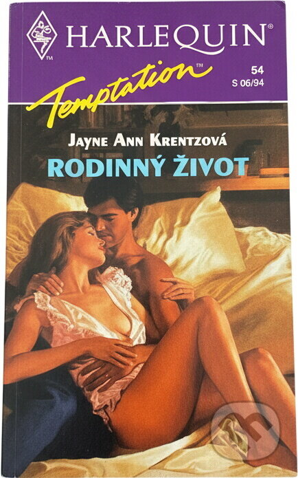 Kniha: Rodinný život (Jayne Ann Krentz). Harlequin, 1994 Kniha: Rodinný život (Jayne Ann Krentz). Harlequin, 1994