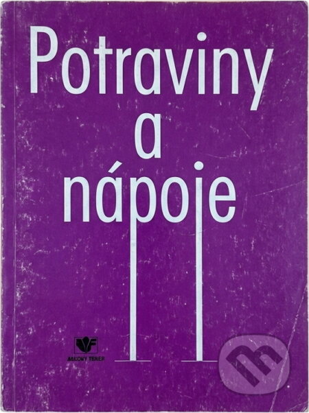 Kniha: Potraviny a nápoje (Peter Kružliak, Anton Forró a Rudolf Schaller). Merkur, 1995 Kniha: Potraviny a nápoje (Peter Kružliak, Anton Forró a Rudolf Schaller). Merkur, 1995