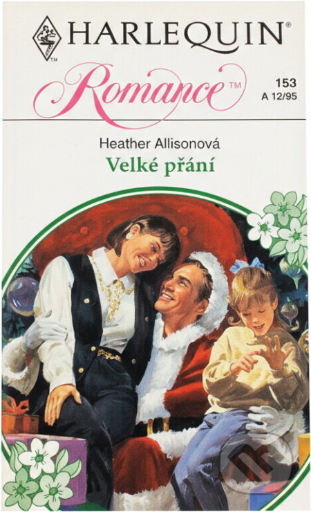 Kniha: Velké přání (Heather Allison). Harlequin, 1995 Kniha: Velké přání (Heather Allison). Harlequin, 1995
