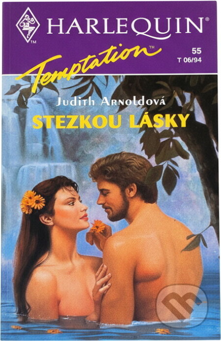 Kniha: Stezkou lásky (Judith Arnold). Harlequin, 1994 Kniha: Stezkou lásky (Judith Arnold). Harlequin, 1994