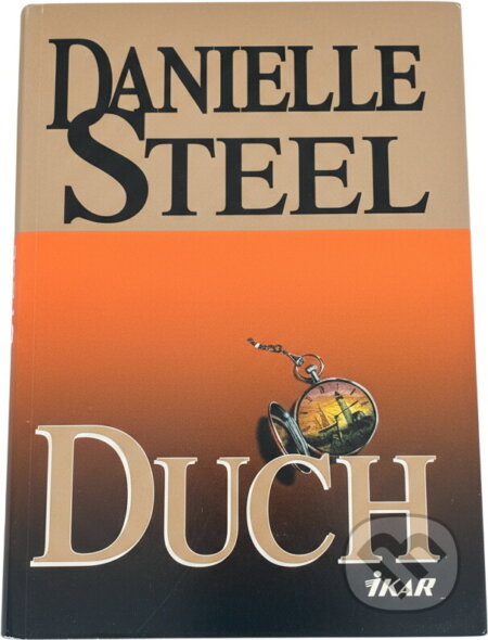 Kniha: Duch (Danielle Steel). Ikar, 1998 Kniha: Duch (Danielle Steel). Ikar, 1998