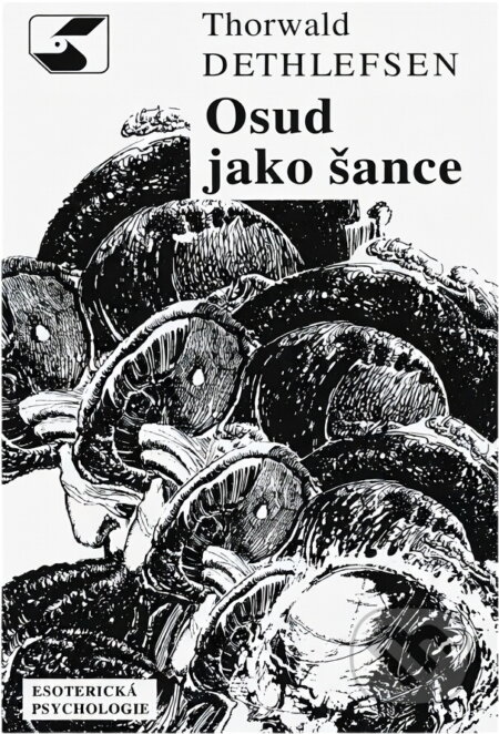 Kniha: Osud jako šance : poznáním odvěké pravdy k dokonalosti člověka : esoterická psychologie (Thorwald Dethlefsen). , 1992 Kniha: Osud jako šance : poznáním odvěké pravdy k dokonalosti člověka : esoterická psychologie (Thorwald Dethlefsen). , 1992