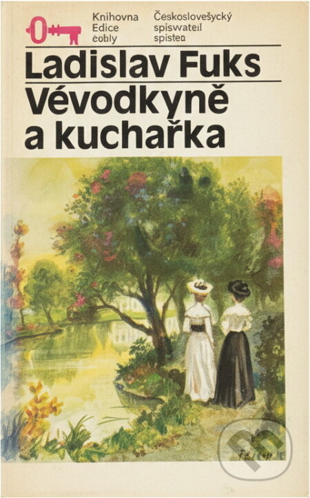 Kniha: Vévodkyně a kuchařka (Ladislav Fuks). Československý spisovatel, 1983 Kniha: Vévodkyně a kuchařka (Ladislav Fuks). Československý spisovatel, 1983