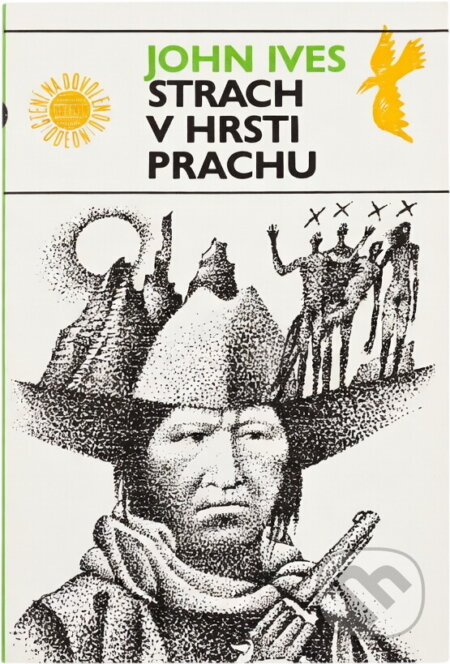 Kniha: Strach v hrsti prachu (John Ives). Odeon, 1983 Kniha: Strach v hrsti prachu (John Ives). Odeon, 1983