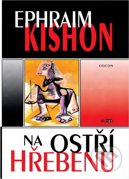Kniha: Na ostří hřebenu (Ephraim Kishon). Odeon, 1998 Kniha: Na ostří hřebenu (Ephraim Kishon). Odeon, 1998