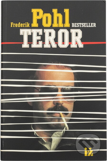 Kniha: Teror (Frederik Pohl). Ivo Železný, 1994 Kniha: Teror (Frederik Pohl). Ivo Železný, 1994