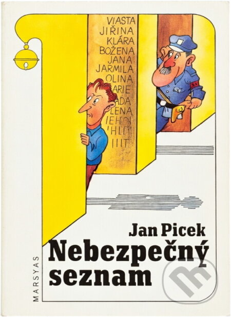 Kniha: Nebezpečný seznam : novela (Jan Picek). , 1993 Kniha: Nebezpečný seznam : novela (Jan Picek). , 1993