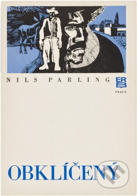 Kniha: Obklíčený (Nils Parling). Práce, 1977 Kniha: Obklíčený (Nils Parling). Práce, 1977