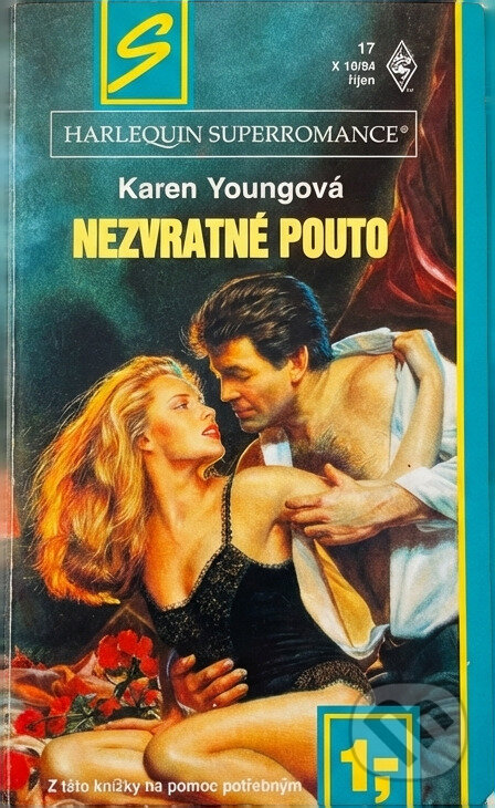 Kniha: Nezvratné pouto (Karen Young). Harlequin, 1994 Kniha: Nezvratné pouto (Karen Young). Harlequin, 1994