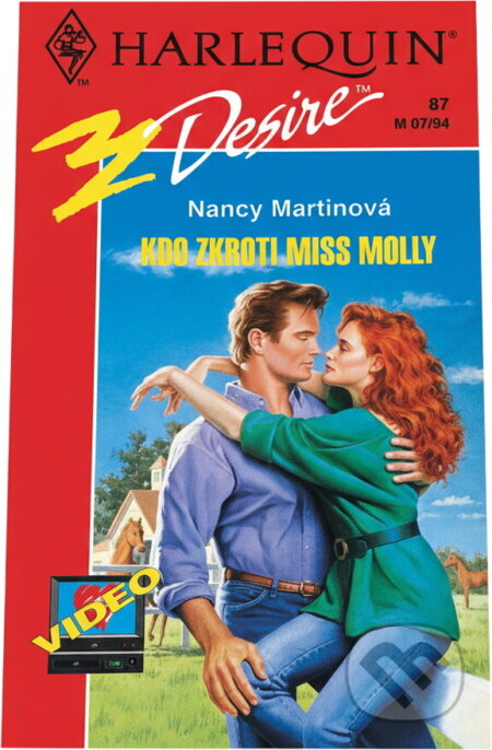 Kniha: Kdo zkrotí miss Molly (Nancy Martin). Harlequin, 1994 Kniha: Kdo zkrotí miss Molly (Nancy Martin). Harlequin, 1994