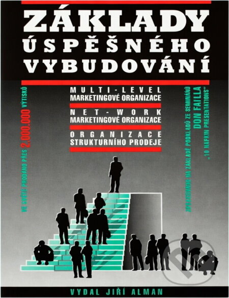 Kniha: Základy úspěšného vybudování multi-level marketingové organizace, net-work marketingové organizace, organizace strukturního prodeje : zpracováno na základě použitých podkladů ze seminářů: Don Failla " (Jiří Alman). Jiří Alman, 1994 Kniha: Základy úspěšného vybudování multi-level marketingové organizace, net-work marketingové organizace, organizace strukturního prodeje : zpracováno na základě použitých podkladů ze seminářů: Don Failla " (Jiří Alman). Jiří Alman, 1994
