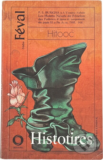 Kniha: Hrbáč (Paul Féval). Svoboda, 1989 Kniha: Hrbáč (Paul Féval). Svoboda, 1989